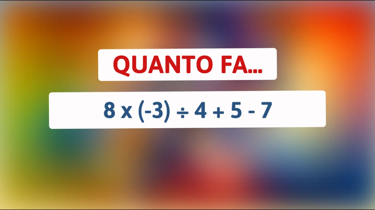 \"La sfida logica che solo i veri geni riescono a risolvere senza calcolatrice!\""